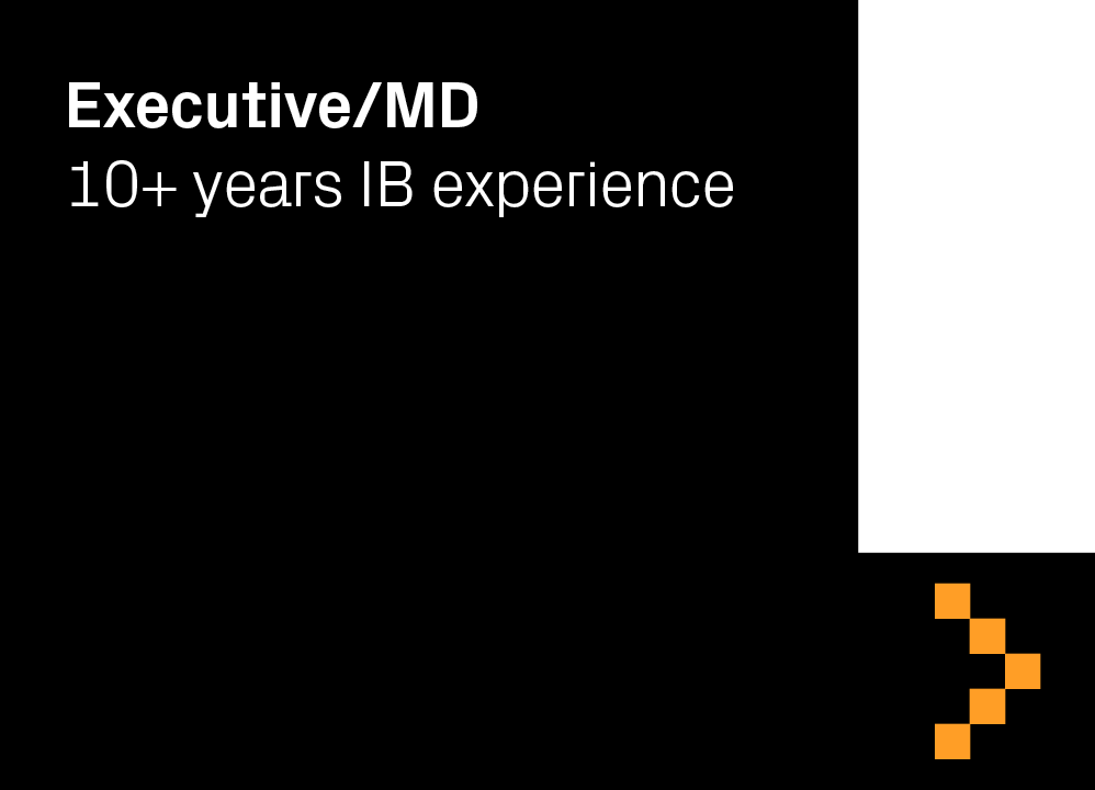 Executive/MD 10+ years IB experienc