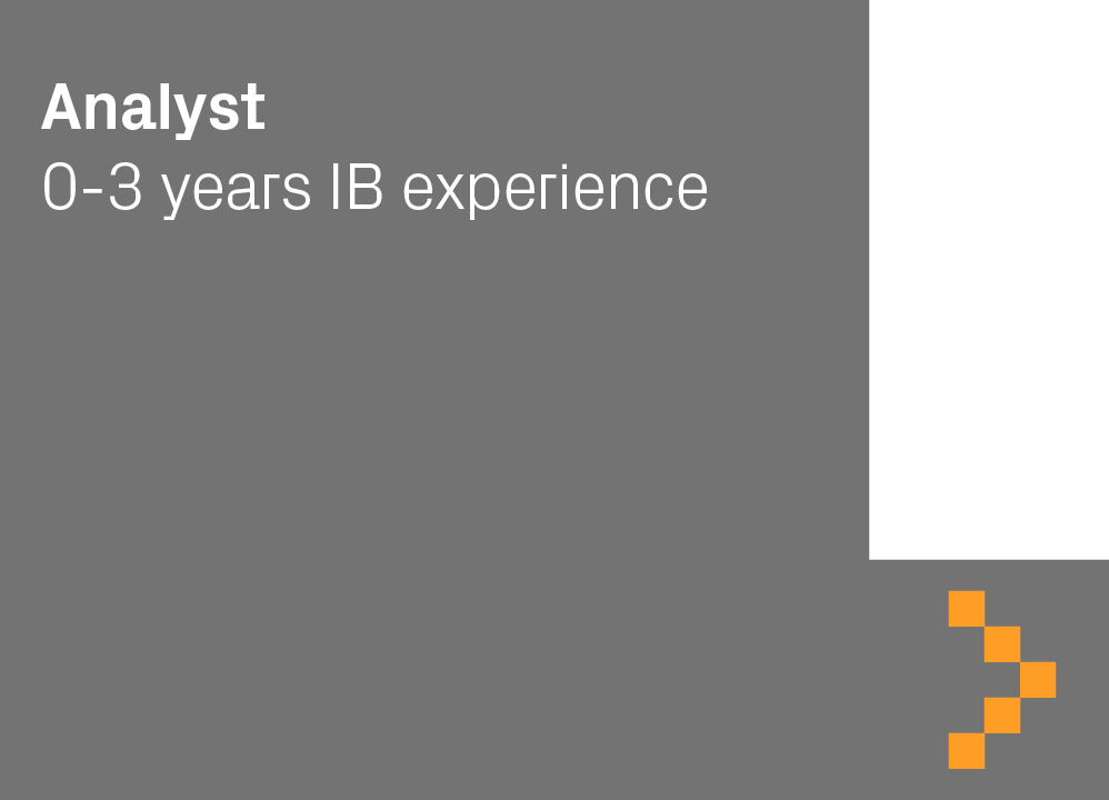 Analyst 0 3 years IB experienc
