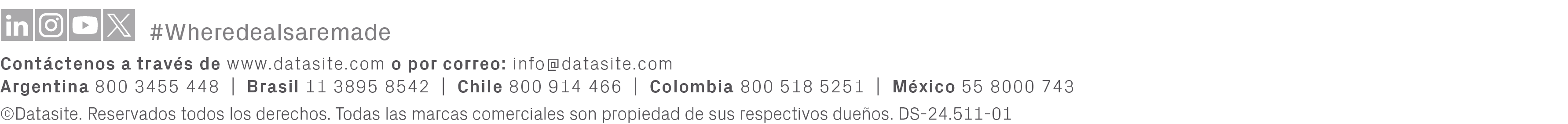 Cont ctenos a trav s de www.datasite.com o por correo: info@datasite.com Argentina 800 3455 448 | Brasil 11 3895 8542...