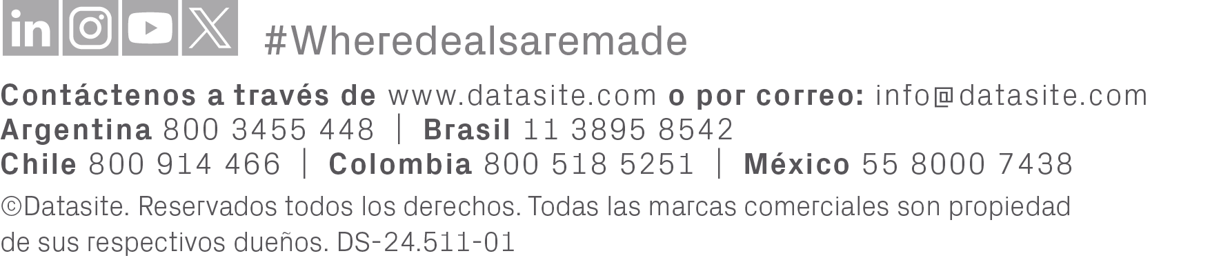 Cont ctenos a trav s de www.datasite.com o por correo: info@datasite.com Argentina 800 3455 448 | Brasil 11 3895 8542...
